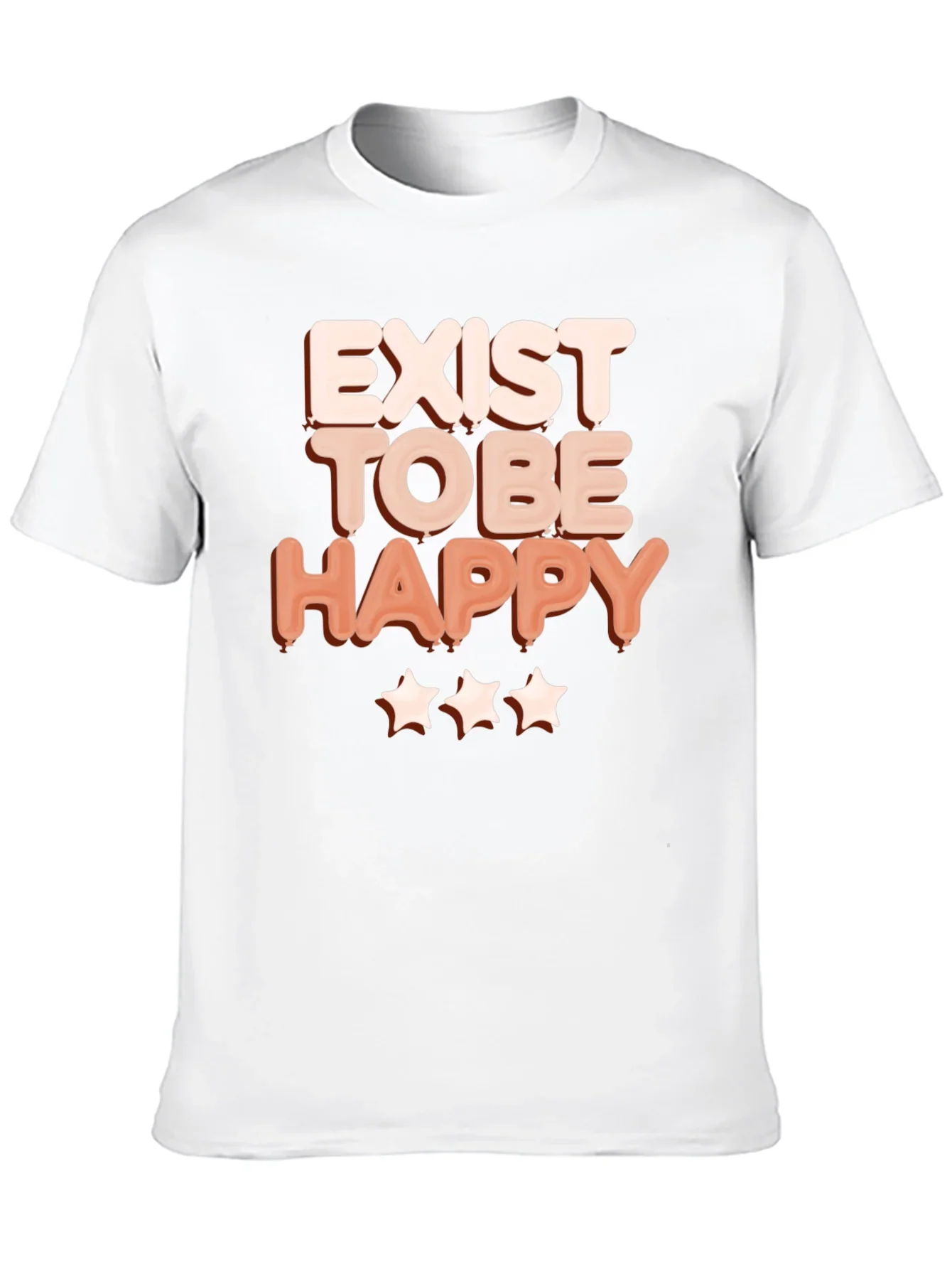 Exist to Be Happy Graphic T-Shirt - Positive Vibes