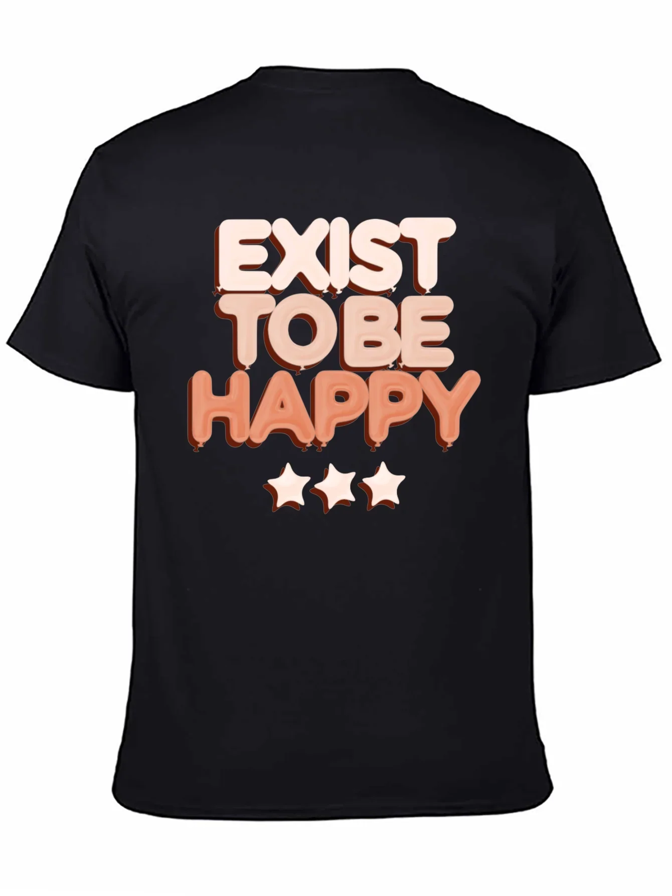Exist to Be Happy Graphic T-Shirt - Positive Vibes