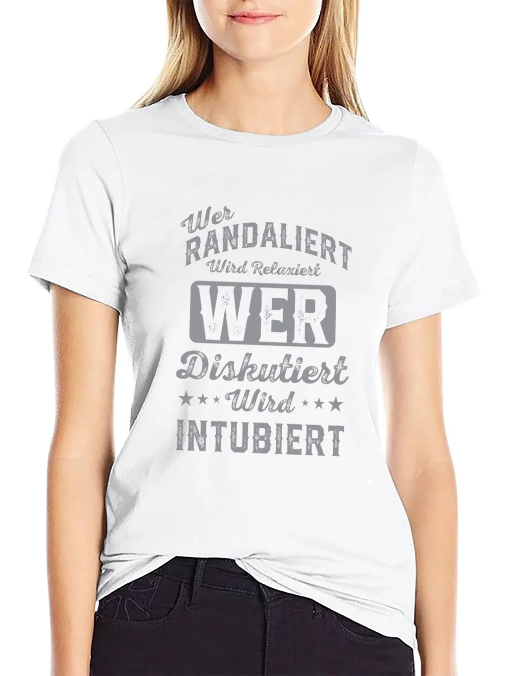 Humorous German T-Shirt - Wer Randaliert Wird Relaxiert