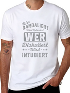Humorous German T-Shirt - Wer Randaliert Wird Relaxiert