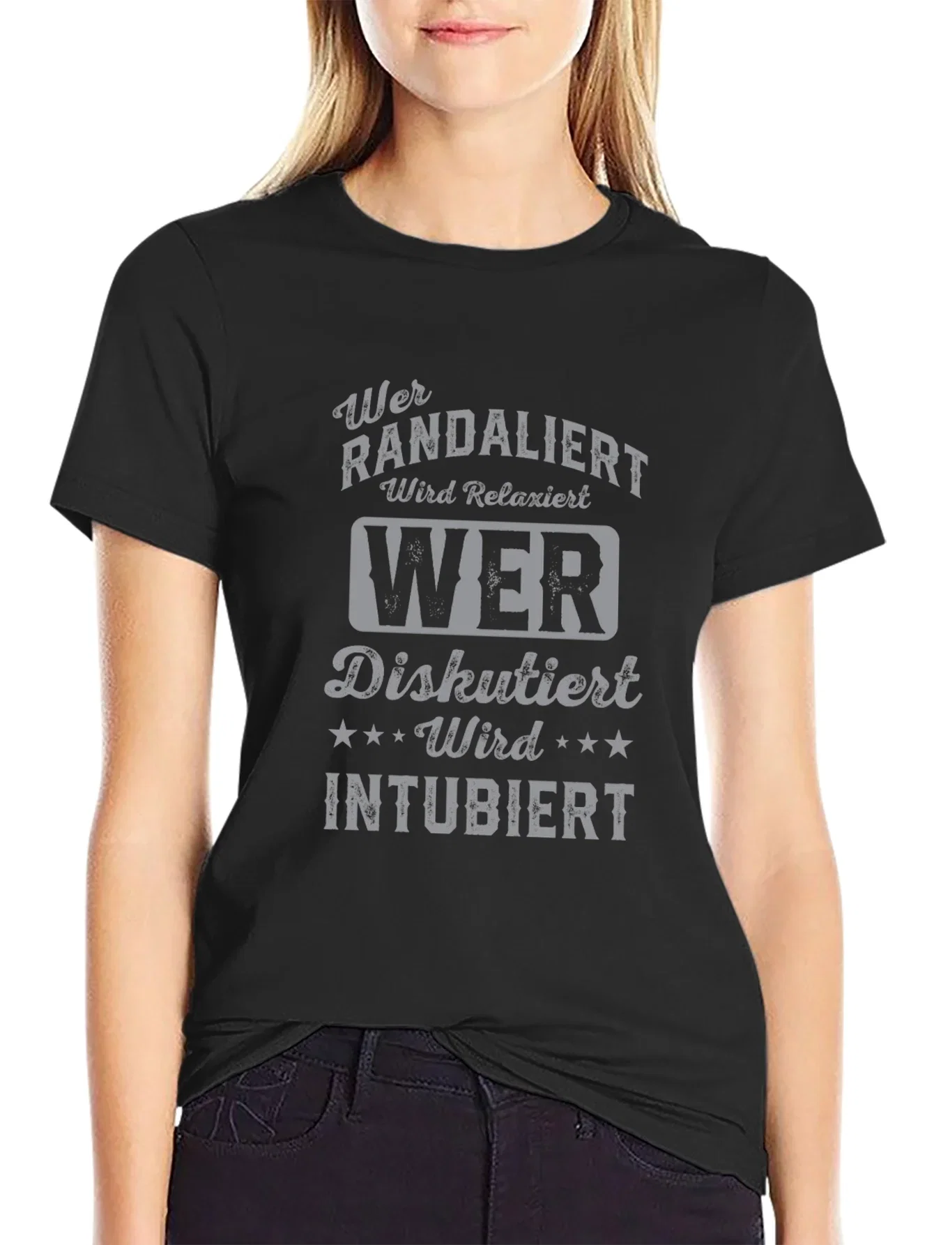 Humorous German T-Shirt - Wer Randaliert Wird Relaxiert