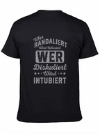 Humorous German T-Shirt - Wer Randaliert Wird Relaxiert