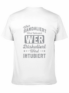 Humorous German T-Shirt - Wer Randaliert Wird Relaxiert