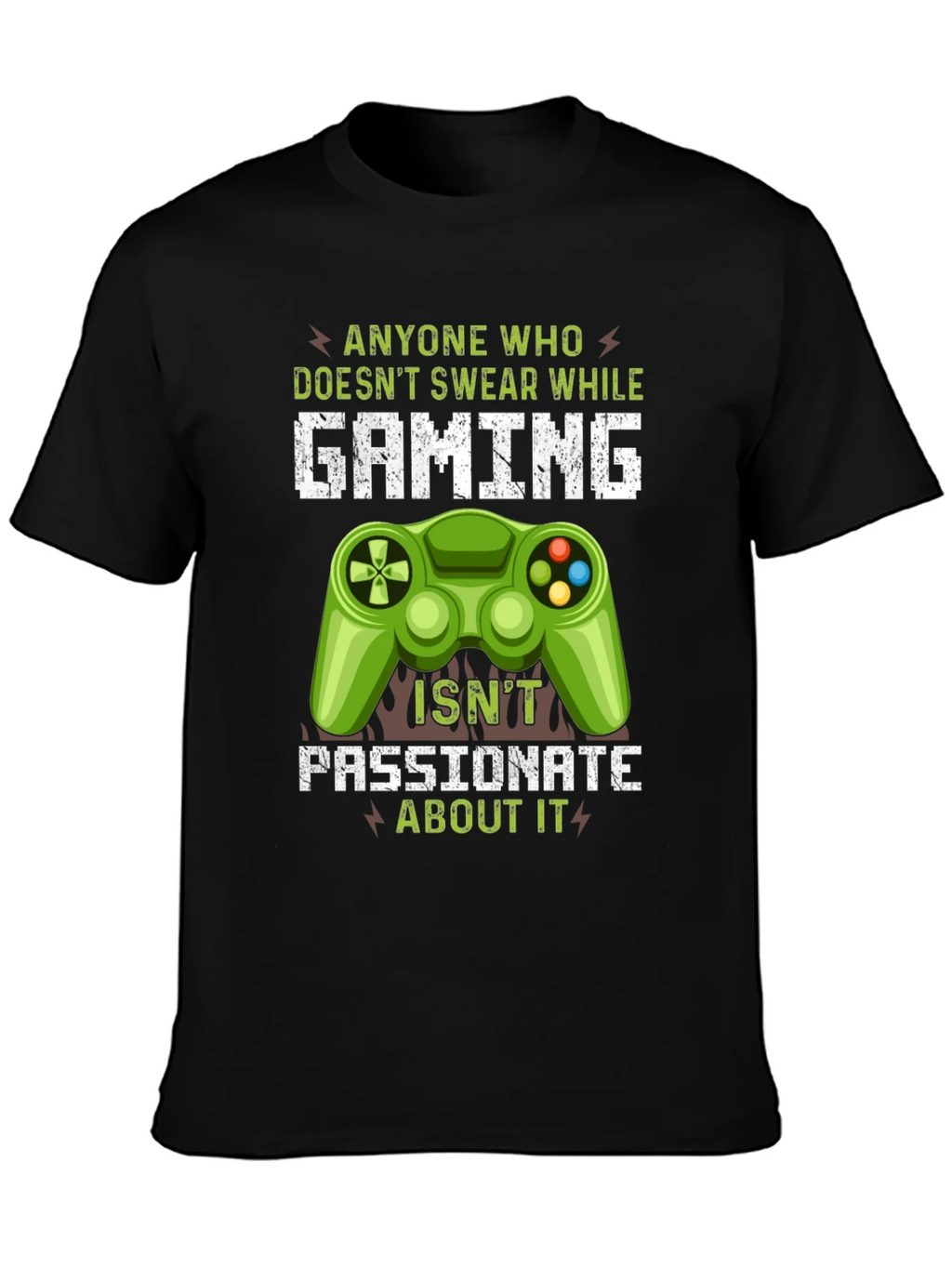 Gamer T-Shirt: Anyone Who Doesnt Swear While Gaming