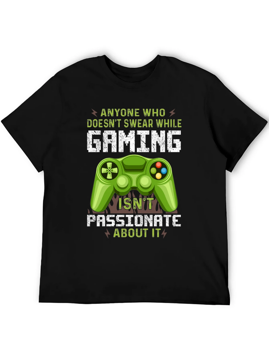 Gamer T-Shirt: Anyone Who Doesnt Swear While Gaming