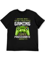 Gamer T-Shirt: Anyone Who Doesnt Swear While Gaming