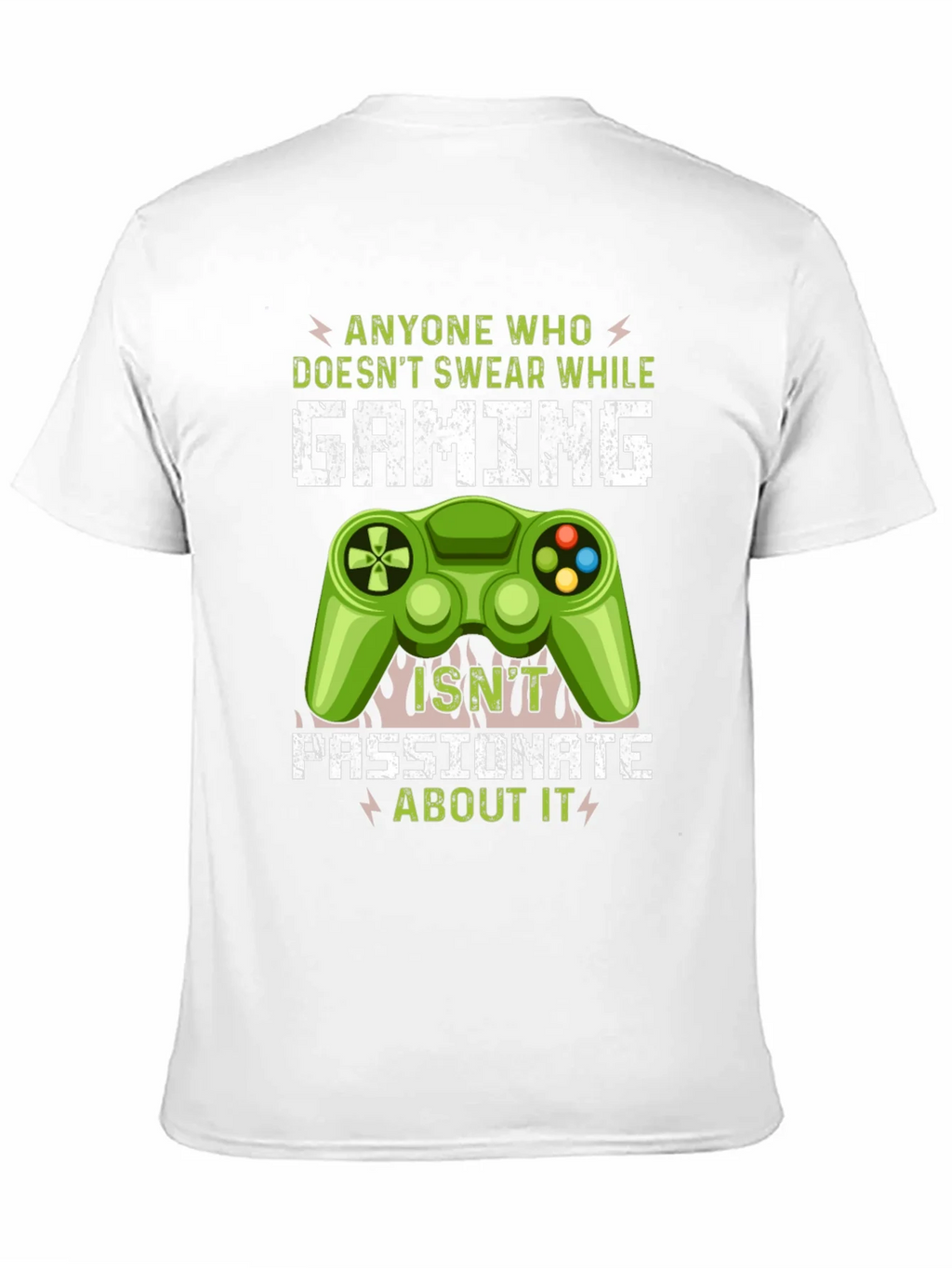 Gamer T-Shirt: Anyone Who Doesnt Swear While Gaming