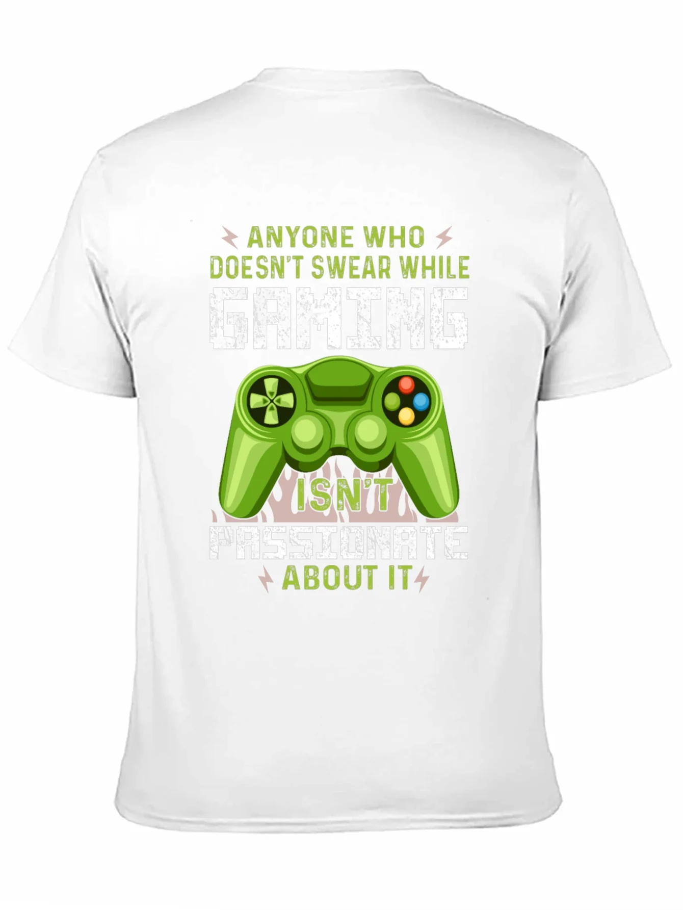 Gamer T-Shirt: Anyone Who Doesnt Swear While Gaming