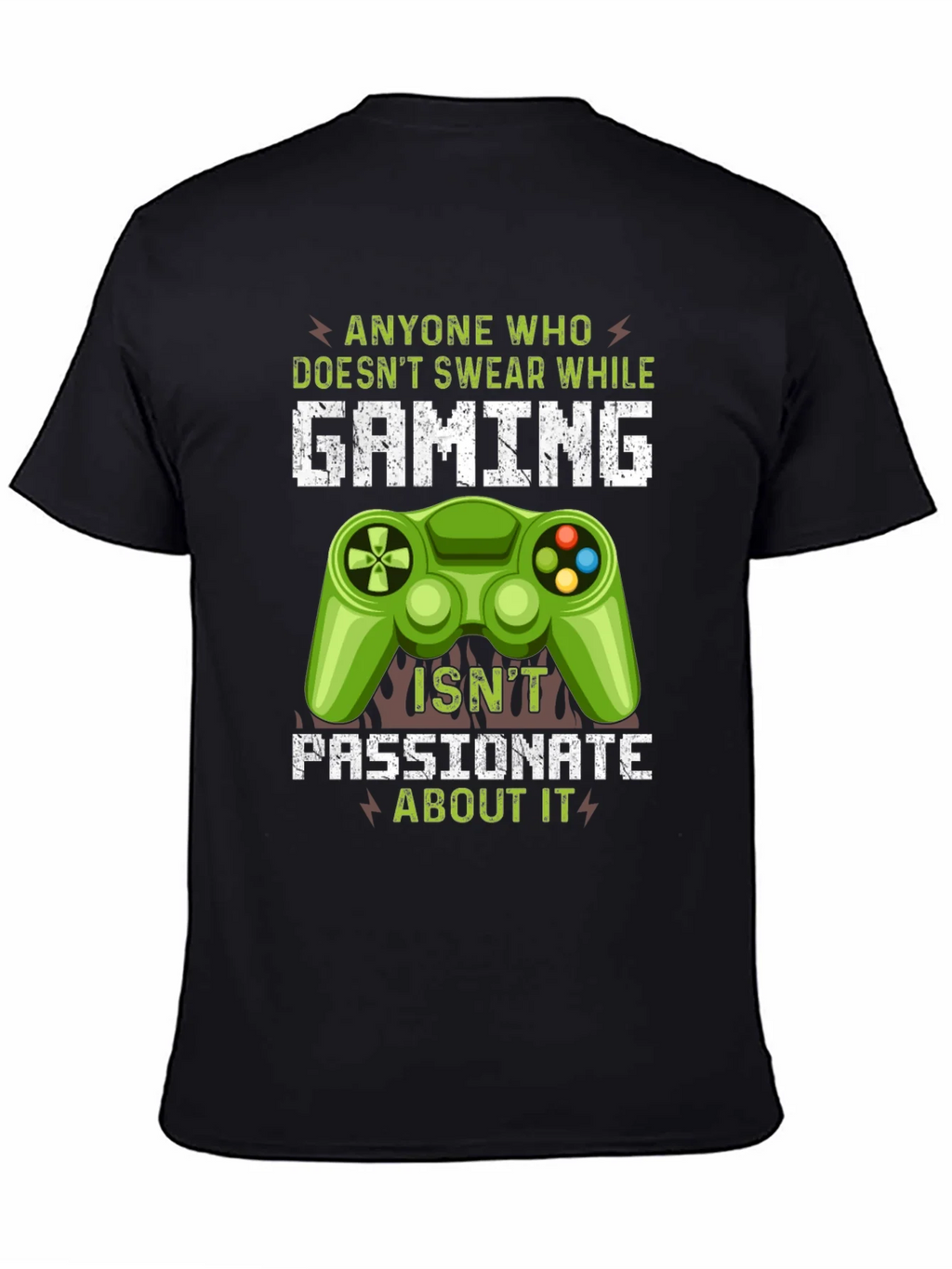 Gamer T-Shirt: Anyone Who Doesnt Swear While Gaming