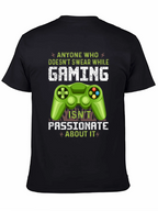 Gamer T-Shirt: Anyone Who Doesnt Swear While Gaming
