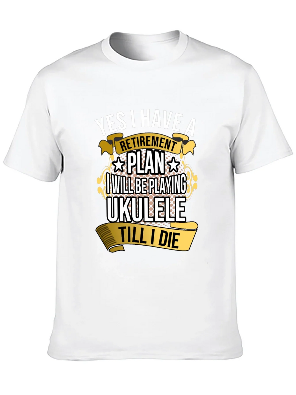 Retirement Plan Ukulele T-Shirt