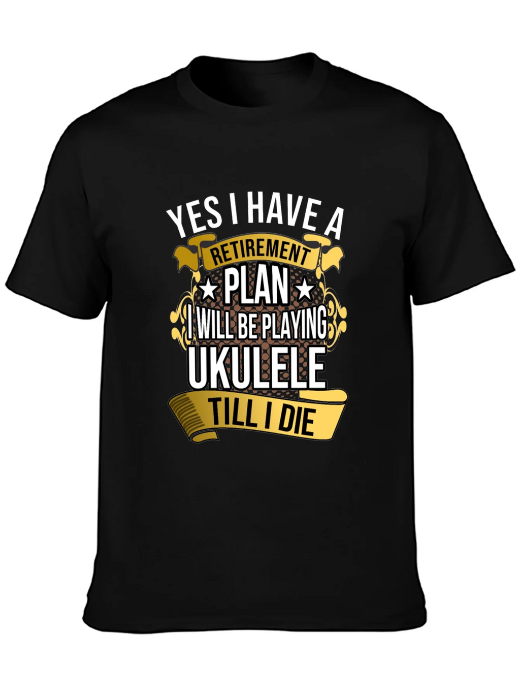 Retirement Plan Ukulele T-Shirt