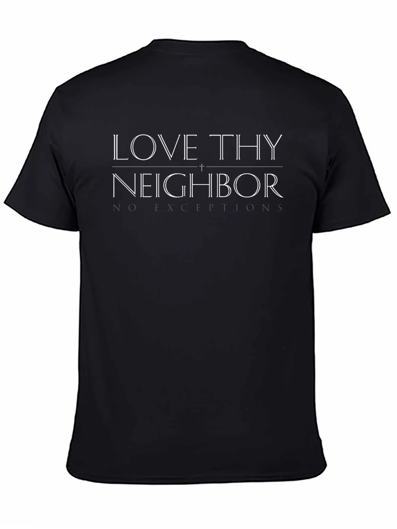 Love Thy Neighbor Black T-Shirt