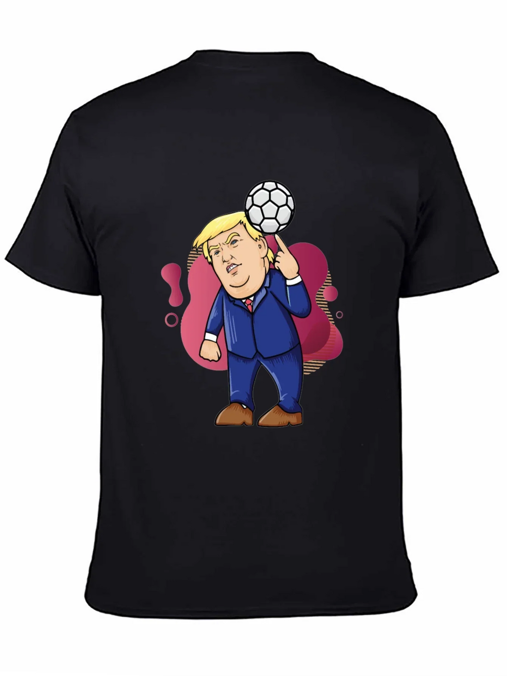 Trump Soccer Ball T-Shirt - Funny Political Tee