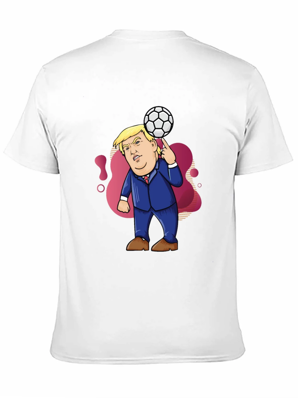 Trump Soccer Ball T-Shirt - Funny Political Tee