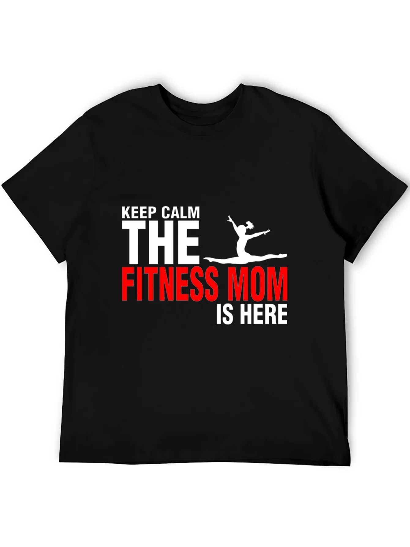 Fitness Mom T-Shirt - Keep Calm Gym Motivation
