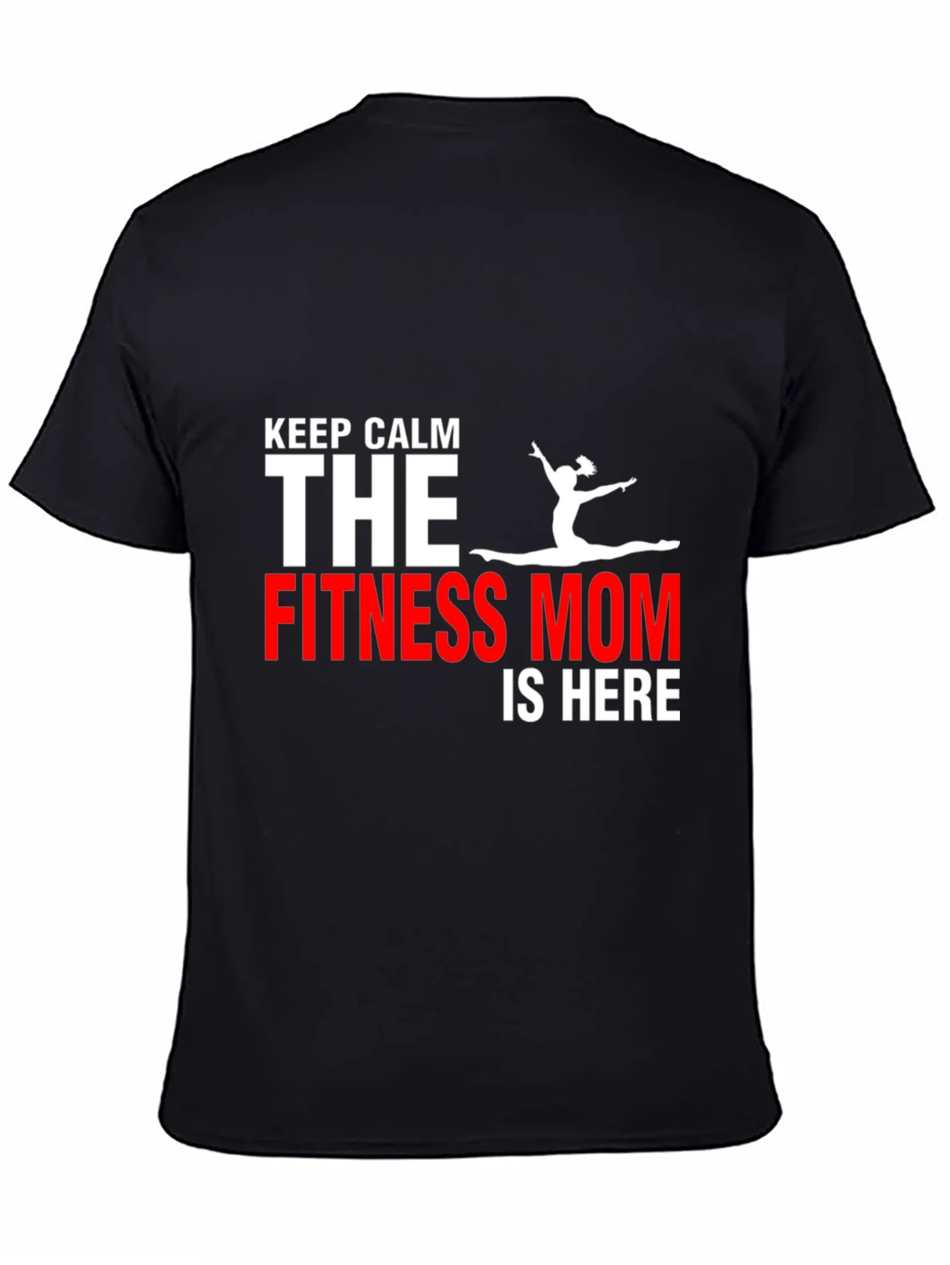 Fitness Mom T-Shirt - Keep Calm Gym Motivation