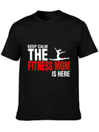 Fitness Mom T-Shirt - Keep Calm Gym Motivation