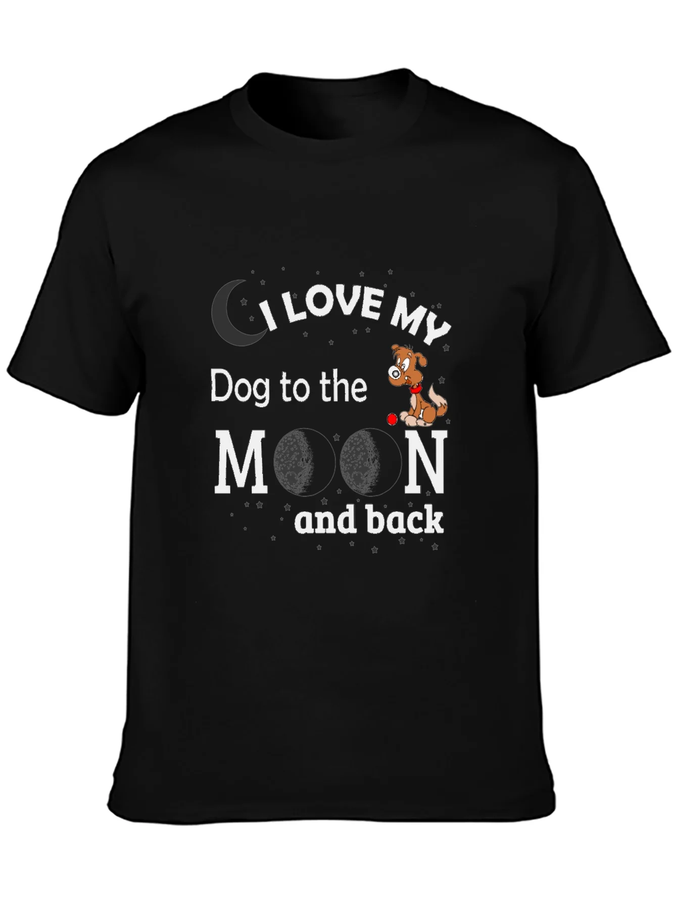 I Love My Dog to the Moon and Back T-Shirt