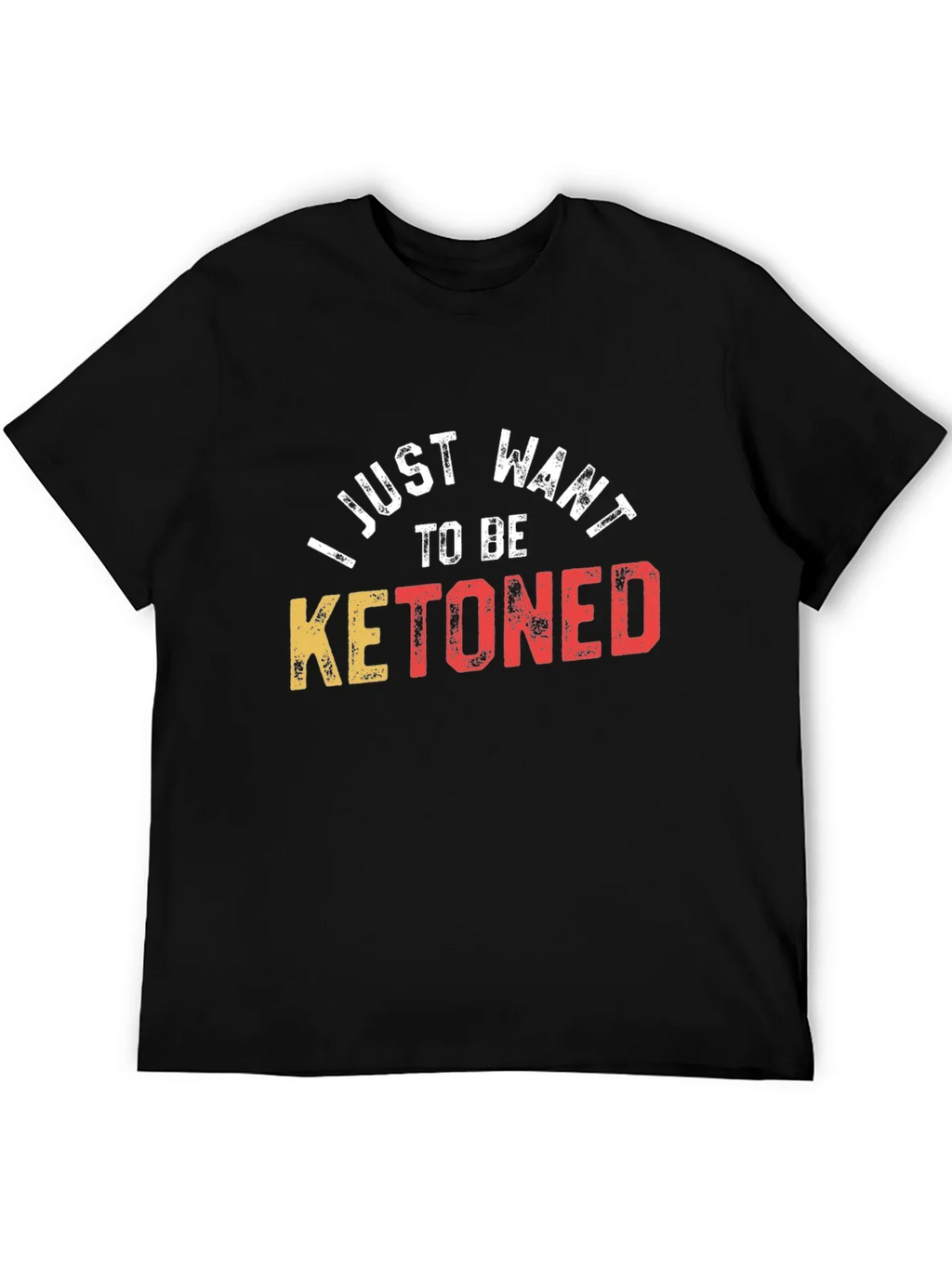 Ketoned T-Shirt - Humorous Keto Diet Tee