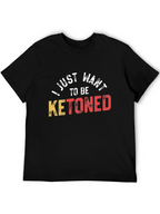 Ketoned T-Shirt - Humorous Keto Diet Tee