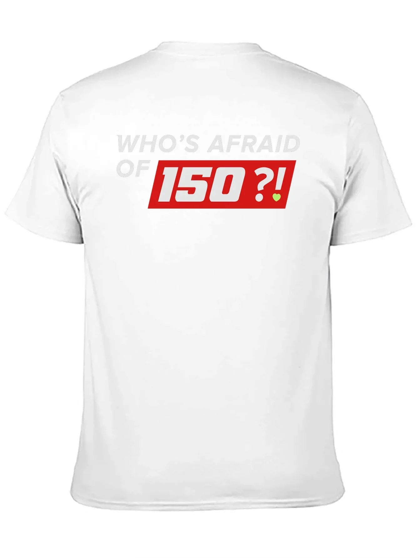 Whos Afraid of 150 Black T-Shirt