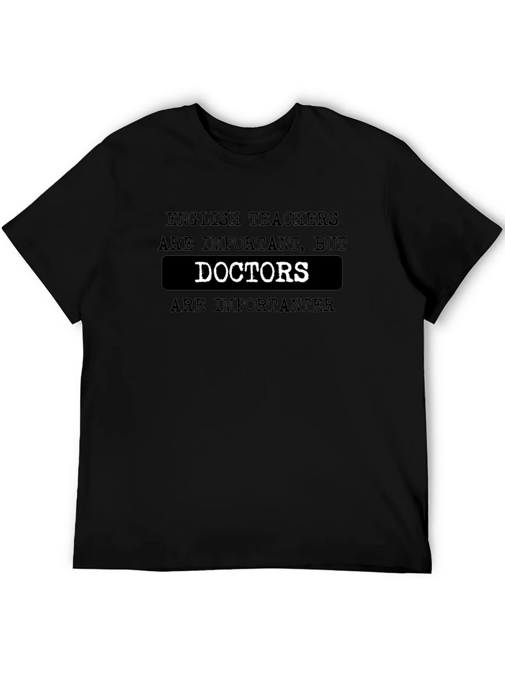 Funny English Teacher vs Doctor Black T-Shirt