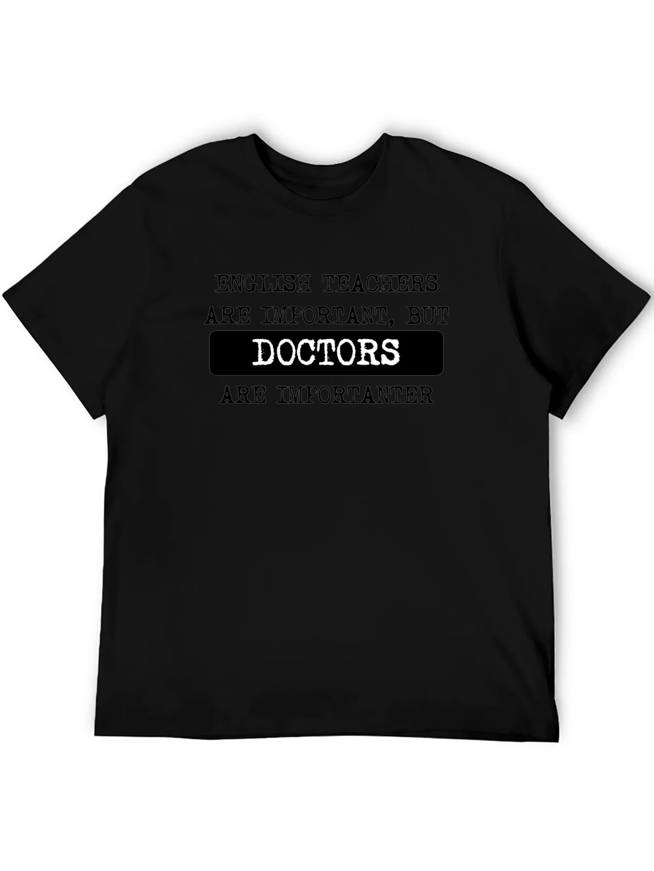 Funny English Teacher vs Doctor Black T-Shirt