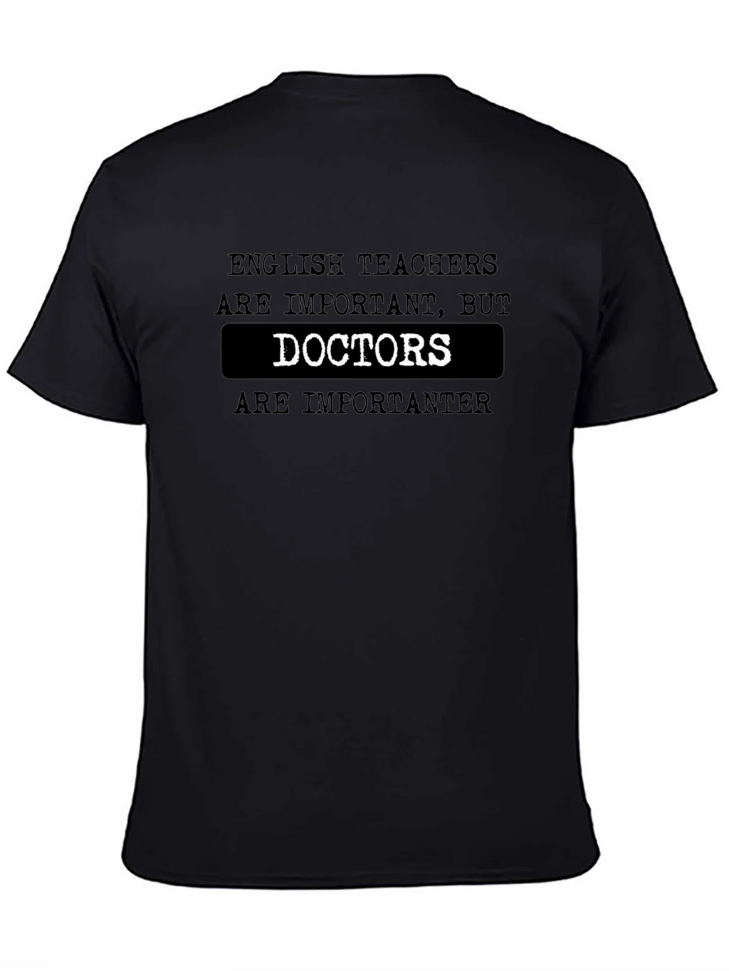 Funny English Teacher vs Doctor Black T-Shirt