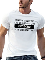 Funny English Teacher vs Doctor Black T-Shirt