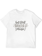 But First Country Music T-Shirt - Black
