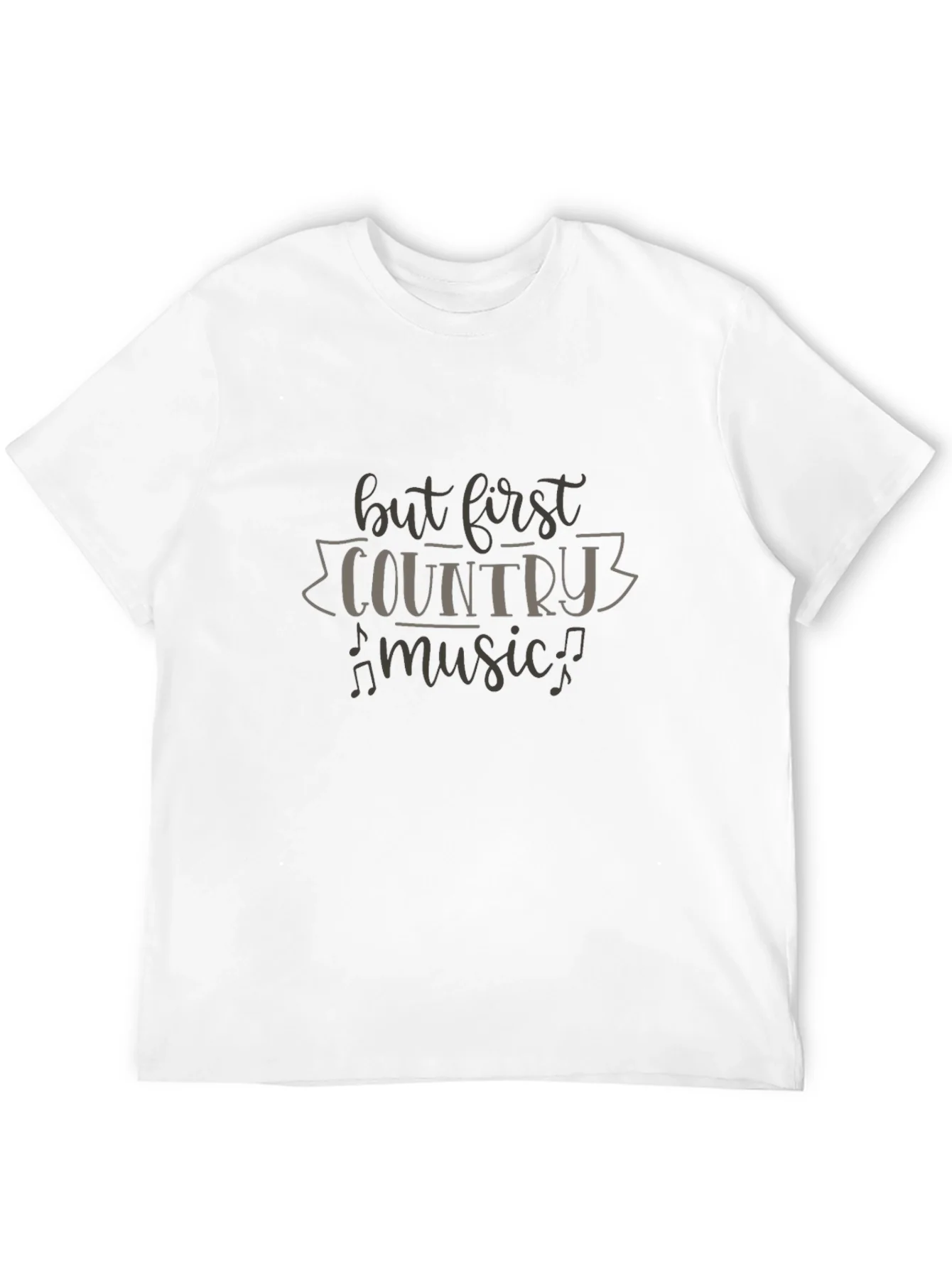 But First Country Music T-Shirt - Black