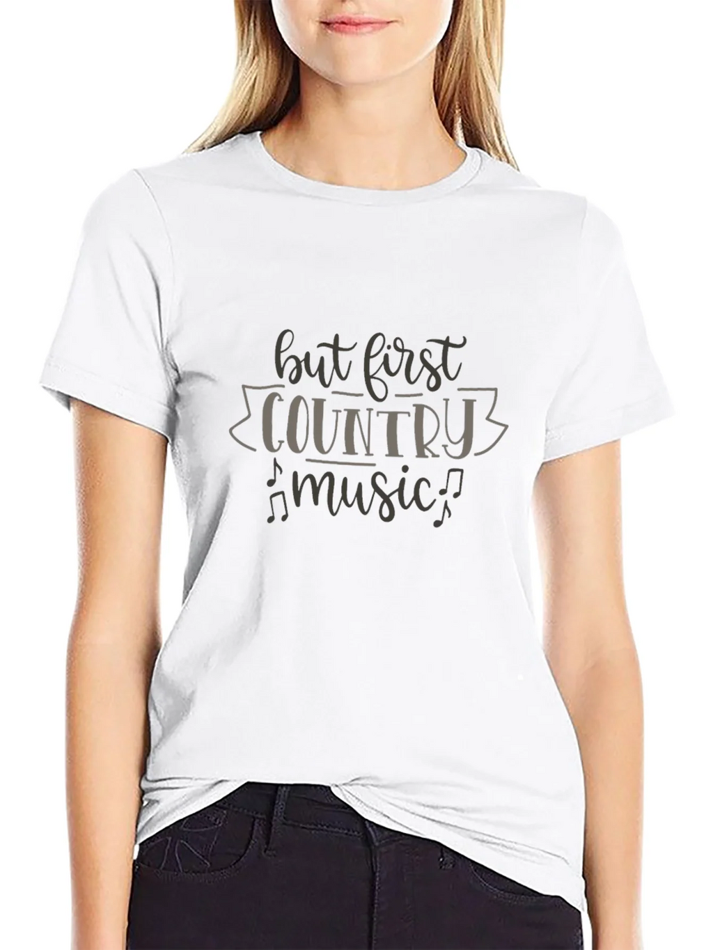 But First Country Music T-Shirt - Black