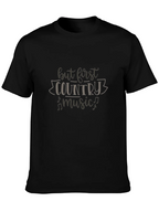 But First Country Music T-Shirt - Black