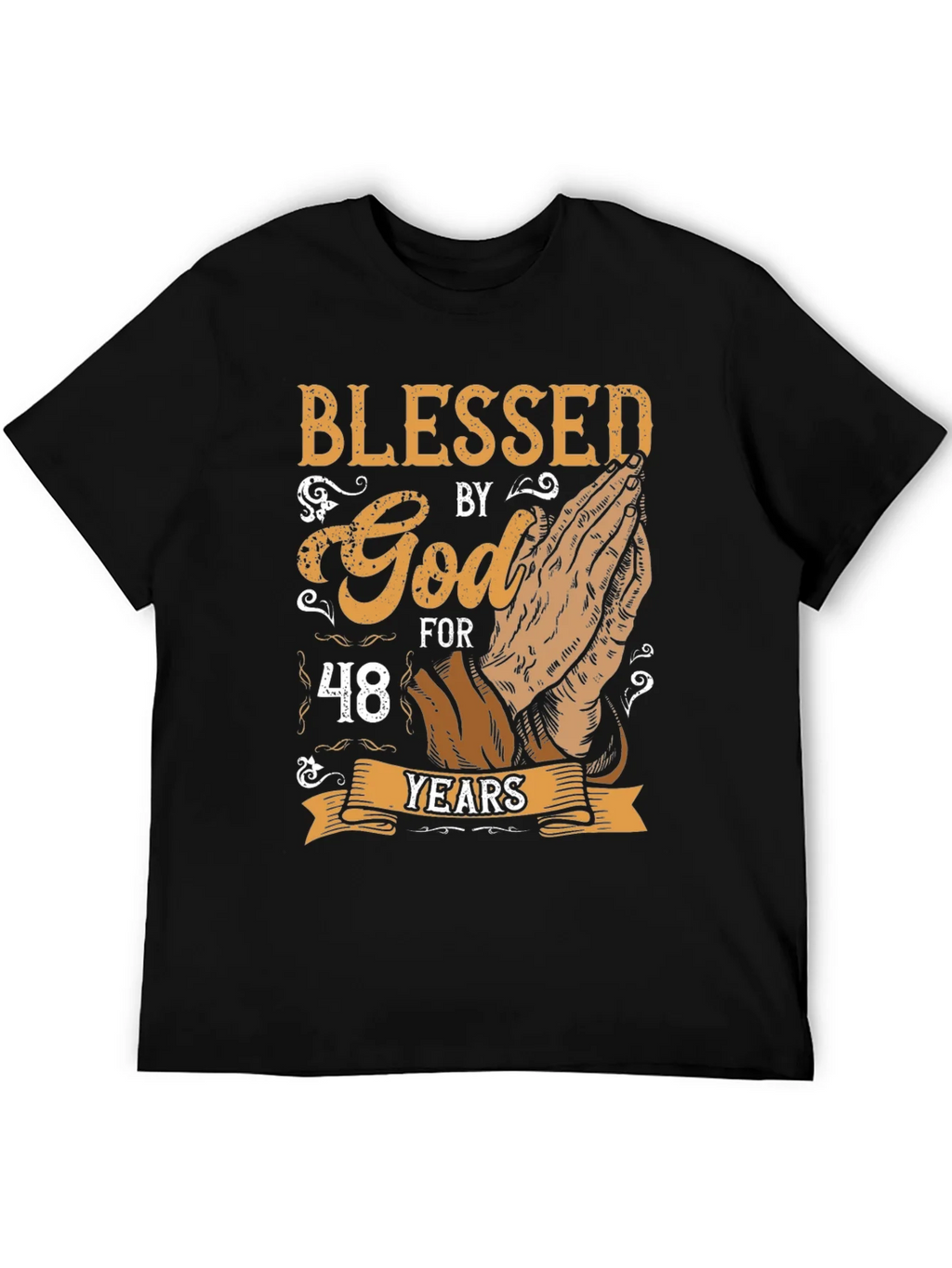 Blessed By God 48 Years T-Shirt
