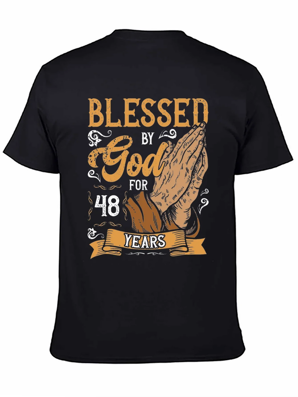 Blessed By God 48 Years T-Shirt