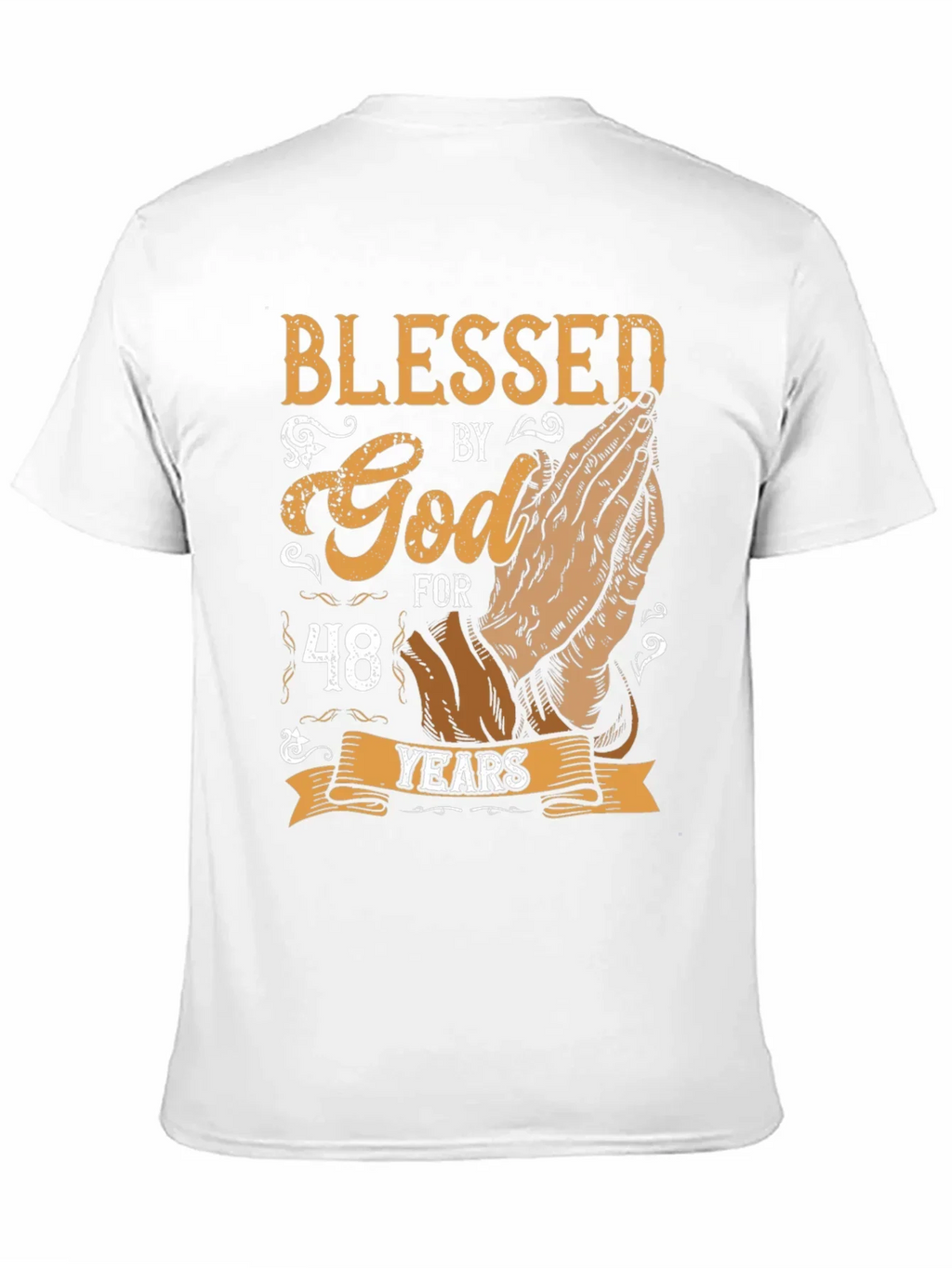 Blessed By God 48 Years T-Shirt