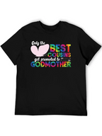 Best Cousins Godmother T-Shirt