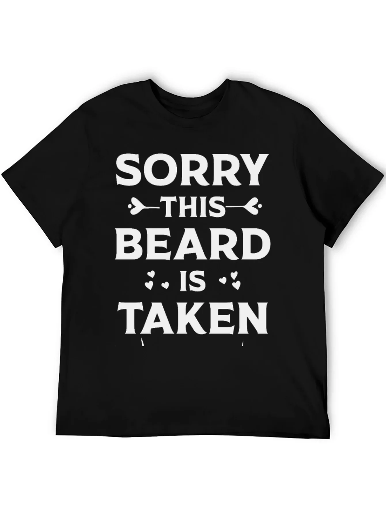 Sorry This Beard is Taken T-Shirt
