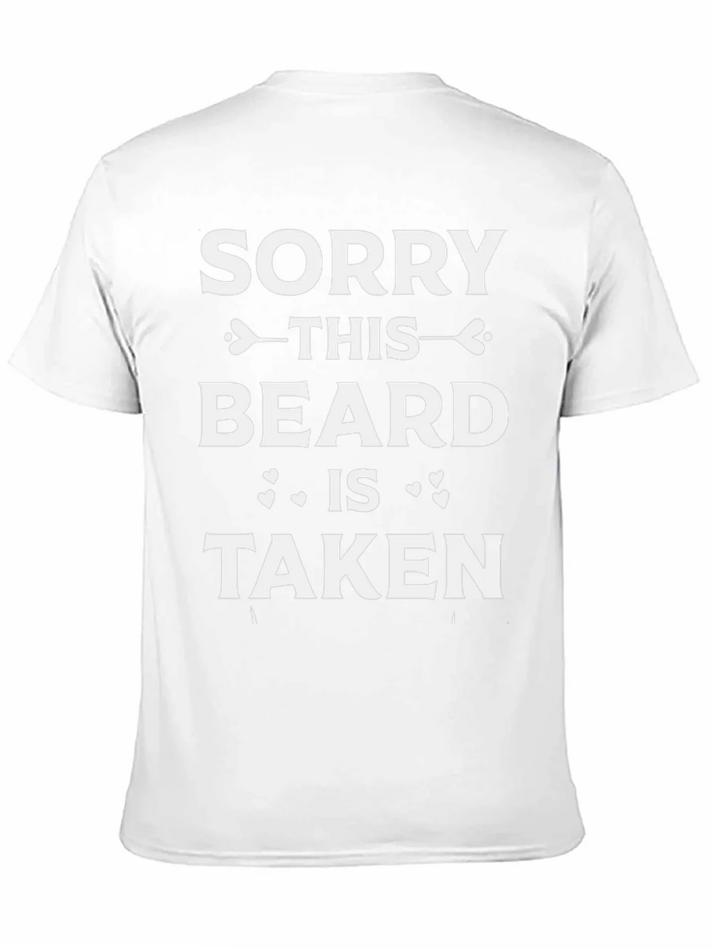 Sorry This Beard is Taken T-Shirt