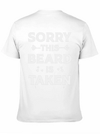 Sorry This Beard is Taken T-Shirt