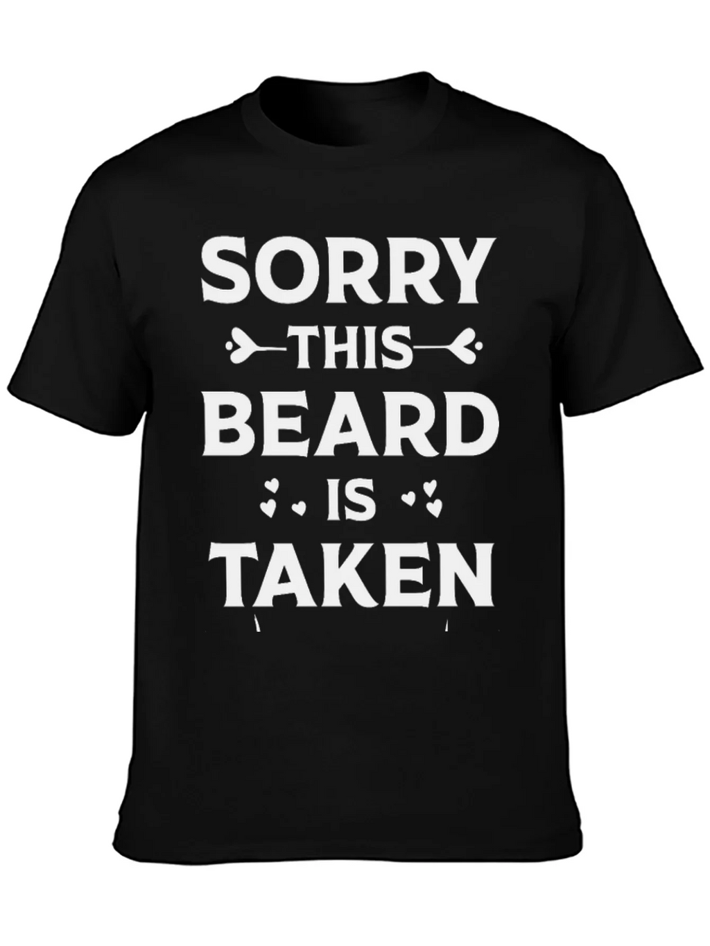 Sorry This Beard is Taken T-Shirt