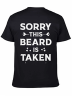 Sorry This Beard is Taken T-Shirt