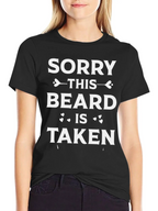 Sorry This Beard is Taken T-Shirt