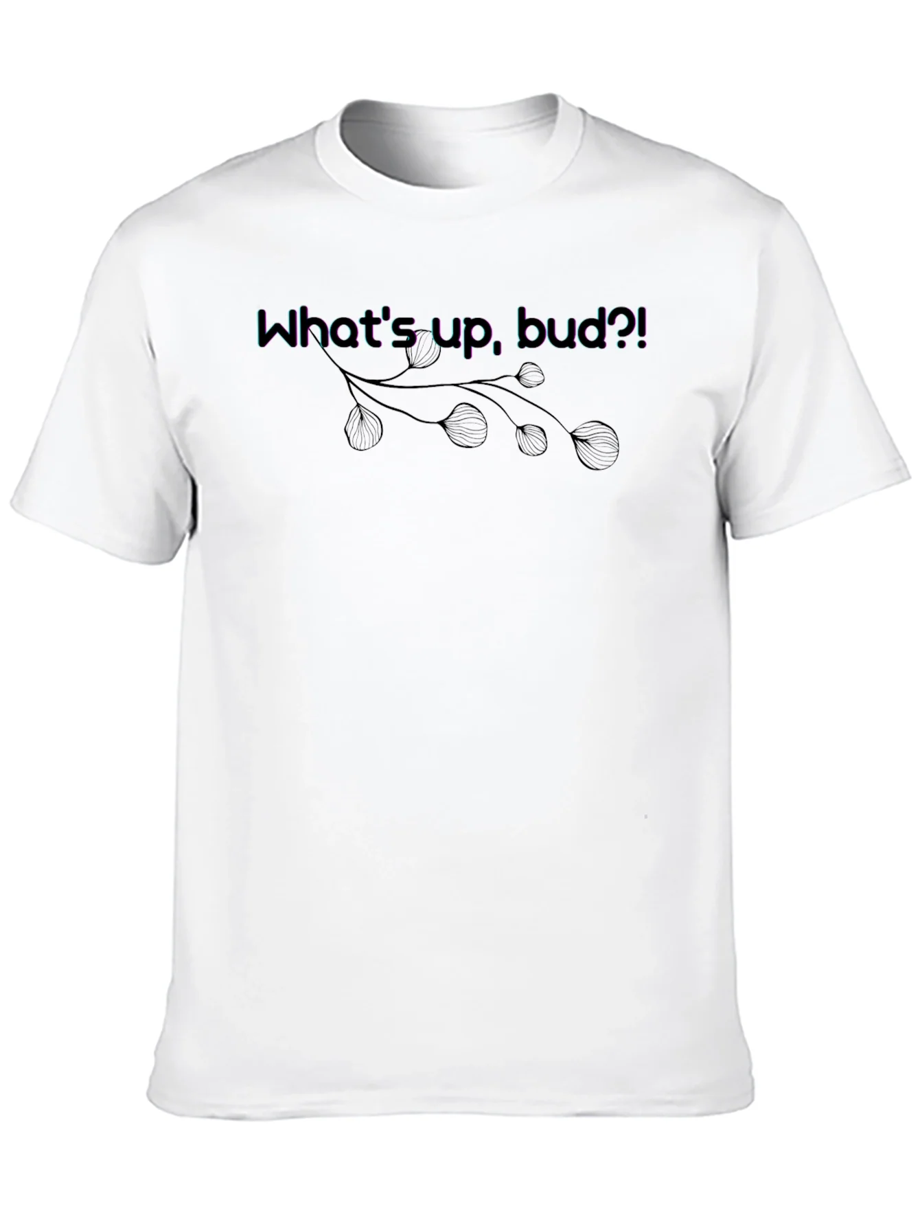 Whats Up Bud?! Graphic Tee - Casual Black T-Shirt