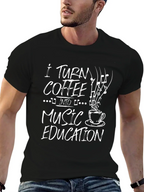 Coffee to Music Education Graphic T-Shirt