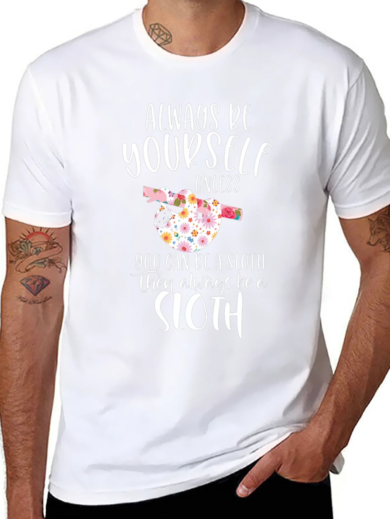 Always Be Yourself Sloth Graphic Tee