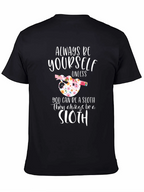 Always Be Yourself Sloth Graphic Tee