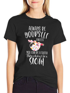 Always Be Yourself Sloth Graphic Tee