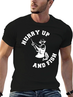 Hurry Up and Fish Mens Graphic T-Shirt